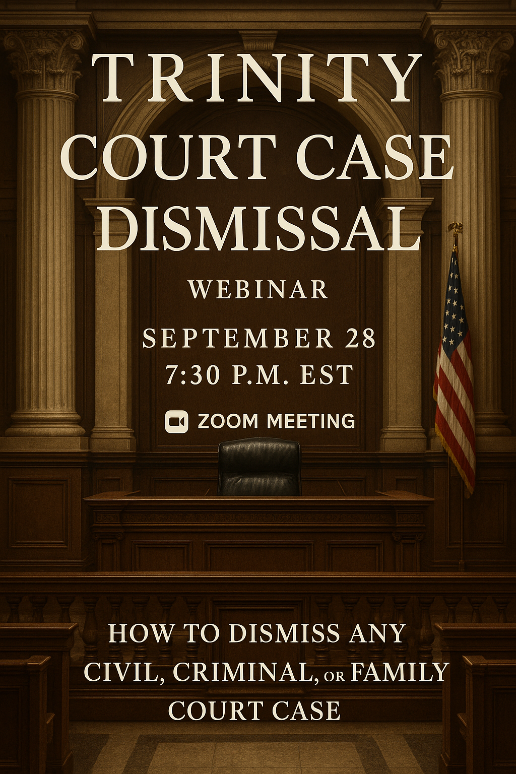 Trinity Court Case Dismissal Webinar – September 28, 2025